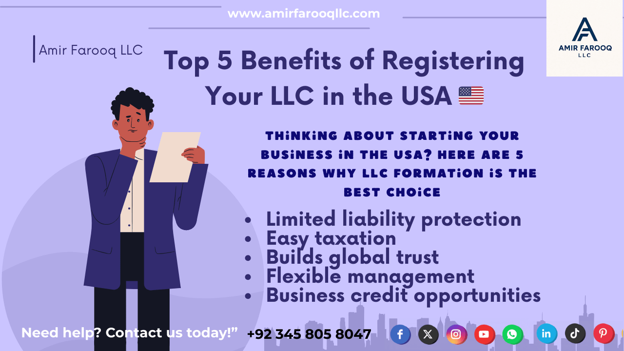 Top 5 Benefits of Registering Your LLC in the USA Start Today